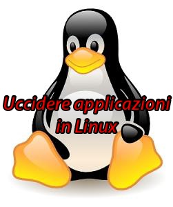Come chiudere un programma impallato in GNU/Linux