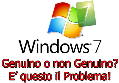 Come verificare che il nostro Windows 7 sia Genuino e Valido per Microsoft