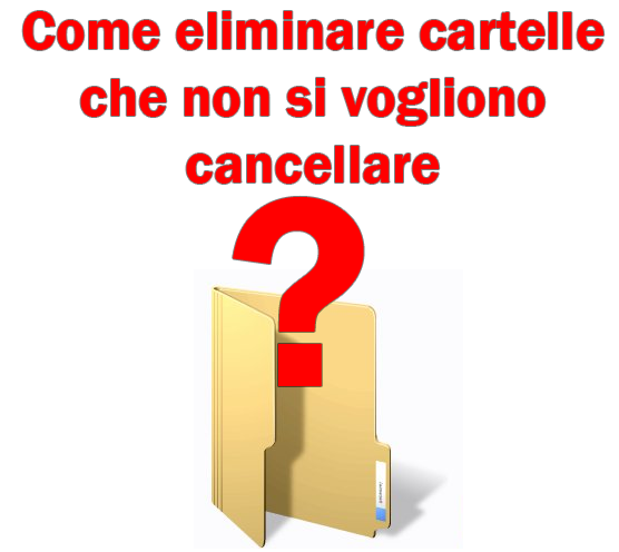 Come eliminare cartelle che non si vogliono cancellare con il Prompt dei Comandi