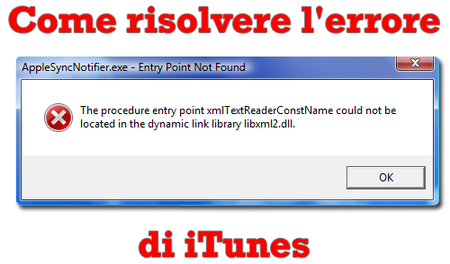 Come risolvere l’errore “AppleSyncNotifier.exe Entry Point Not Found” di iTunes