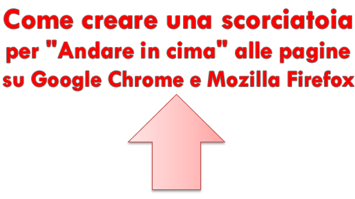 Come creare una scorciatoia per “Andare in cima” alle pagine su Google Chrome e Mozilla Firefox