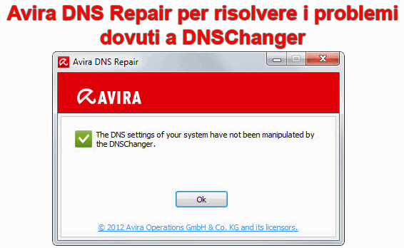 Avira DNS Repair per risolvere i problemi dovuti a DNSChanger