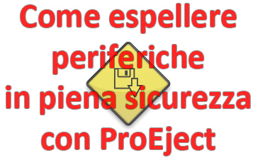 Come espellere periferiche in piena sicurezza con ProEject