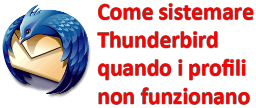 Come sistemare Thunderbird quando i profili non funzionano e danno problemi