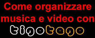 Come organizzare musica e video con TigoTago